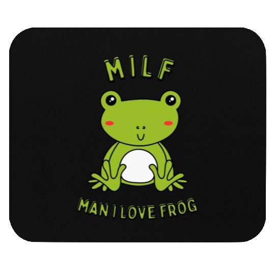 MILF Man I Love Frog Mouse Pads