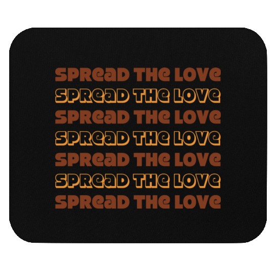 Spread the Love Mouse Pads
