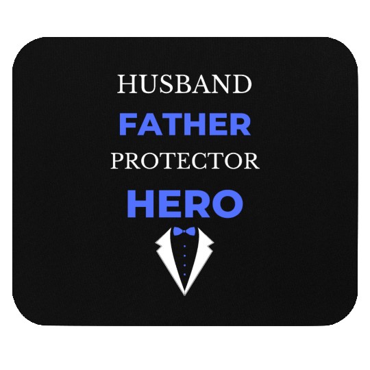 Husband Father Protector Hero Mouse Pads