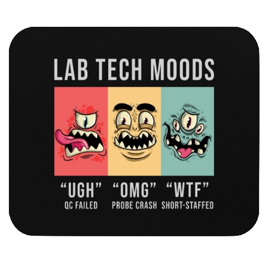 Lab Tech Moods Laboratory Science Technician Gift Mouse Pads