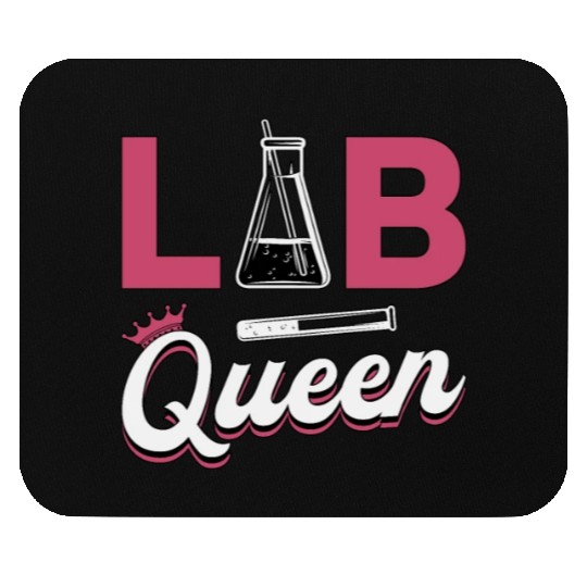 Lab Tech Lab Queen Laboratory Science Technician Mouse Pads