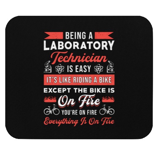 Being A Laboratory Technician Science Lab Tech Mouse Pads