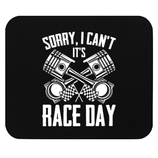 Sorry I Can't Funny Race Day Humor For Auto Mouse Pads