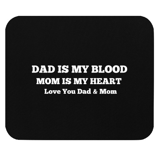 LOVE YOU DAD AND MOM Mouse Pads