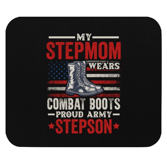 My Stepmom Wears Combat Boots Proud Army Step Son Mouse Pads
