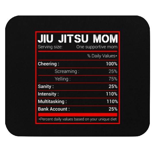 Brazilian Jiu Jitsu Mom Nutritional Facts BJJ MMA Mouse Pads