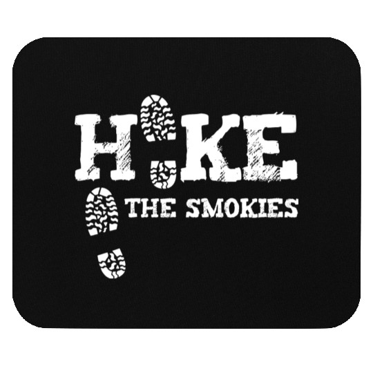 Hike The Smokies Great Smoky Mountains Gatlinburg Mouse Pads