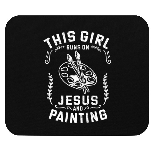 Christian This Girl Runs On Jesus And Painting Mouse Pads