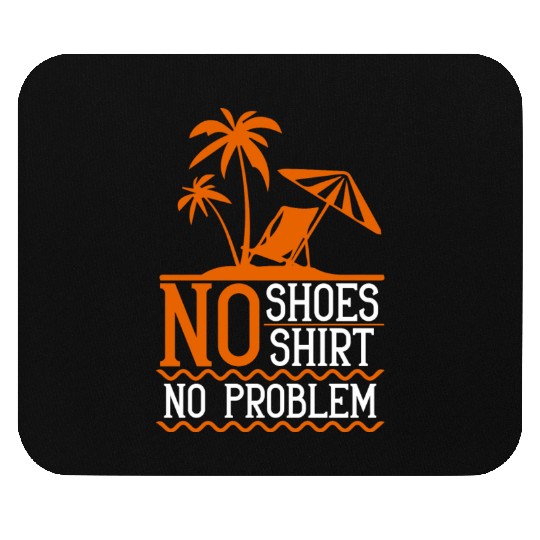 Funny Beach Quote Men Women Retired Holiday Mouse Pads