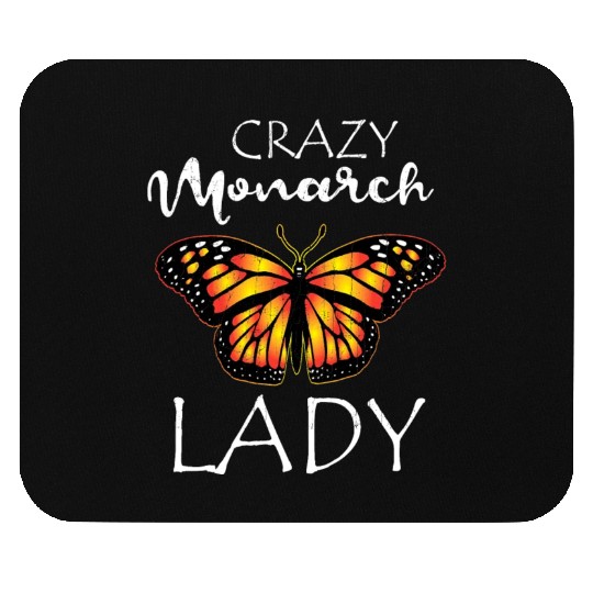 Crazy Monarch Butterfly Lady Butterflie Lover Cute Mouse Pads