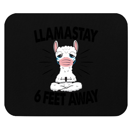Llama Stay 6 Feet Away Cute Social Distance Women Mouse Pads