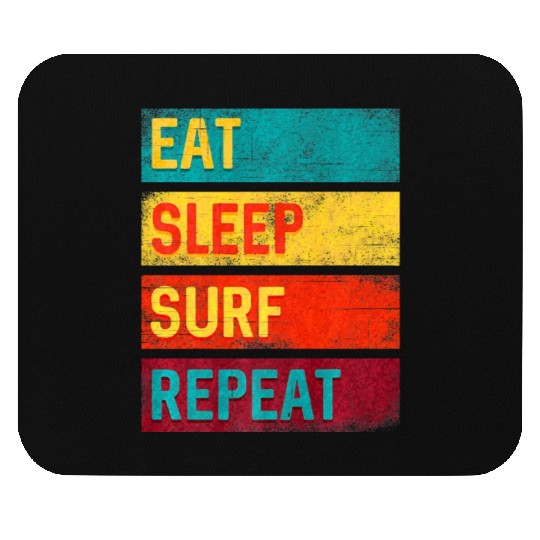 Surfing Gift Eat Sleep Surf Repeat Mouse Pads