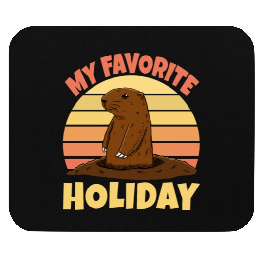 My Favourite Holiday Groundhog Mouse Pads