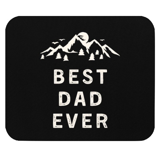 Best dad ever Mouse Pads