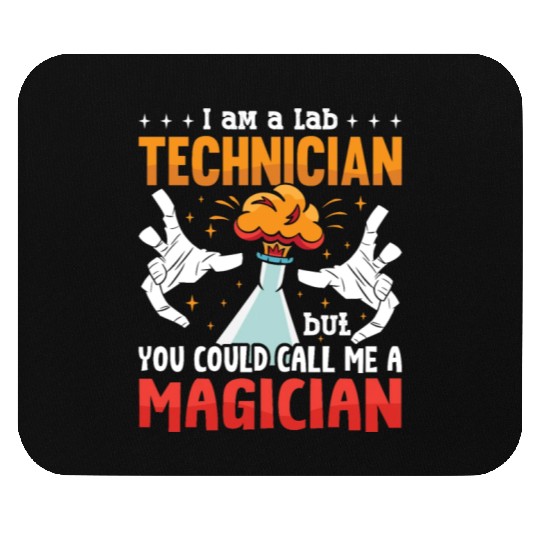 Lab Tech I Am A Lab Technician Laboratory Science Mouse Pads