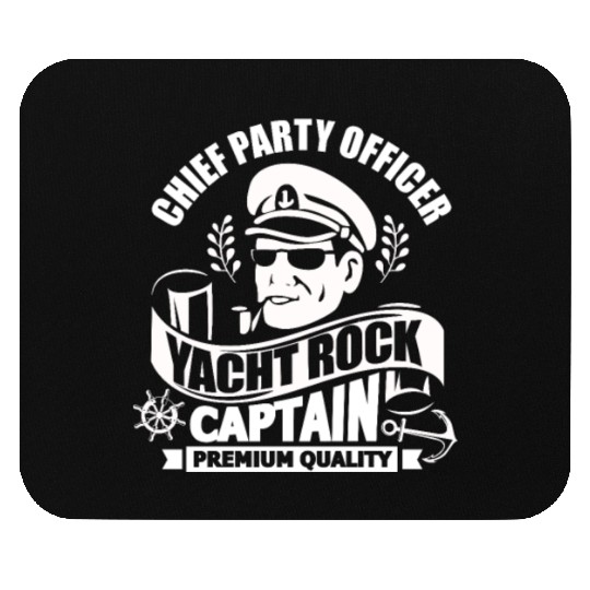 Chief Party Officer Yacht Rock Captain Mouse Pads