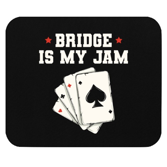 Bridge is my jam Design for a Bridge Nerd Mouse Pads