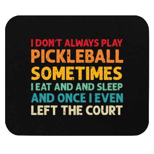 Pickleball Lovers Funny Pickleball Mouse Pads