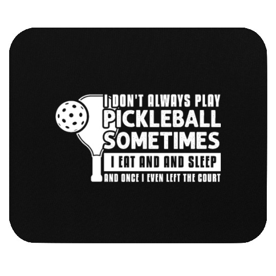 Pickleball Lovers Funny Pickleball Mouse Pads