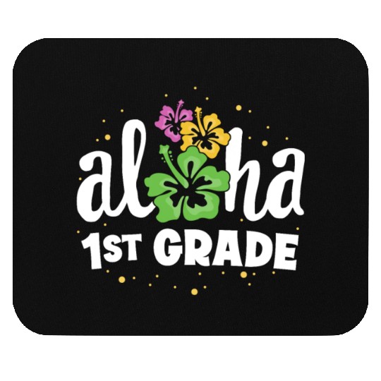 Aloha 1st Grade Tropical Teacher First Day Back Mouse Pads