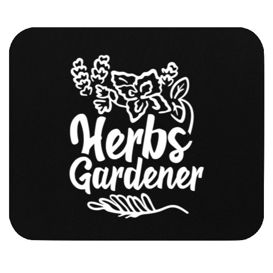 Herbs Gardener Gardening Herbalism Herb Herbalist Mouse Pads