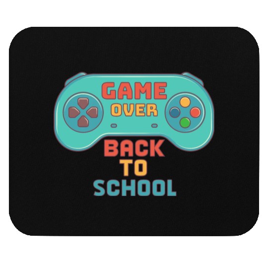 Game Over Back To School to First Day School Teach Mouse Pads
