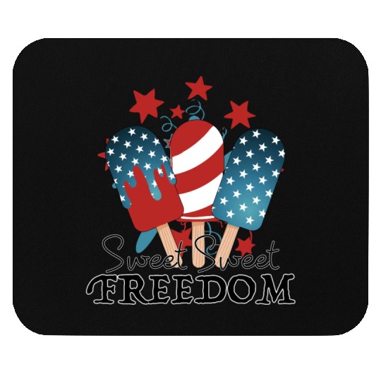 Sweet Sweet Freedom Mouse Pads