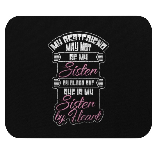 Friendship Love Sister Sweet Mouse Pads