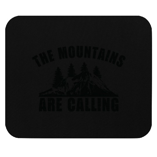 The Mountains are Calling Outdoor Mountain Hiking Mouse Pads