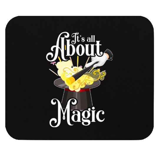 Magic Saying Magic Magic Hat Mouse Pads