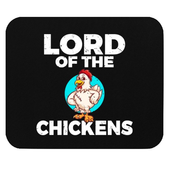 Lord of the Chickens farm sayings farmer chick Mouse Pads
