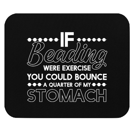 Beading Exercise Mouse Pads