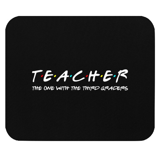 Third Grade Teacher Team Funny Elementary Teaching Mouse Pads