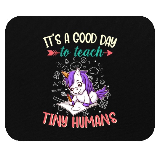 Good Day To Teach Tiny Humans Elementary Teacher Mouse Pads