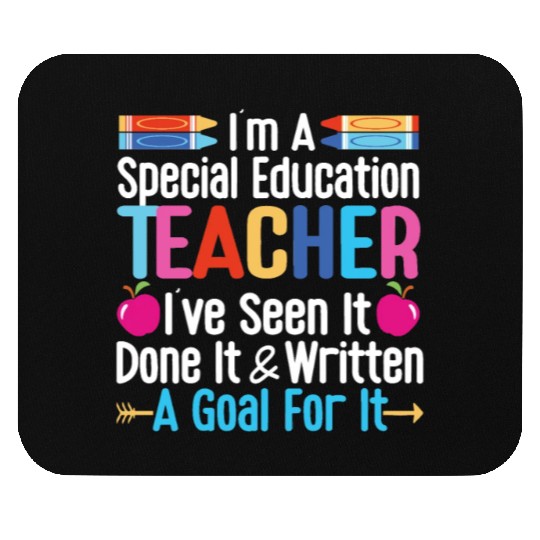 I'm A Special Education Teacher, SPED Teacher Mouse Pads