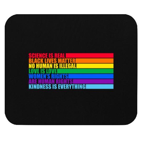 Science Is Real Black Lives Matter Love Is Love Mouse Pads