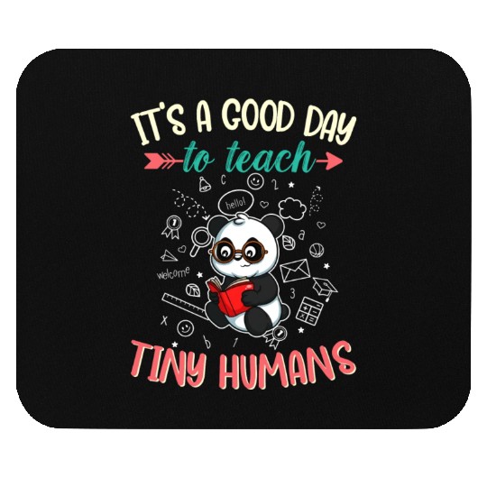 Good Day To Teach Tiny Humans Elementary Teacher Mouse Pads