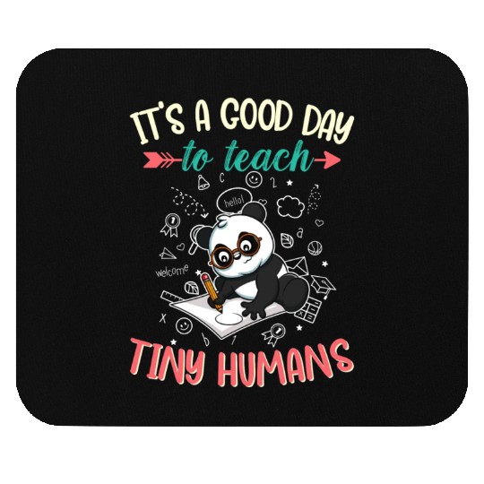Good Day To Teach Tiny Humans Elementary Teacher Mouse Pads
