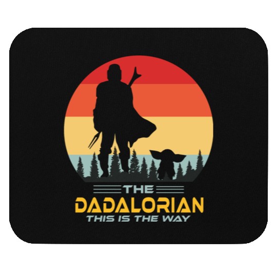 Funny The Dadalorian This is The Way,Fathers Day Mouse Pads