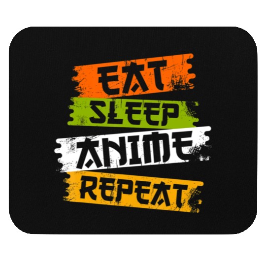 Eat Sleep Anime Repeat Japanese Manga Japan Lover Mouse Pads
