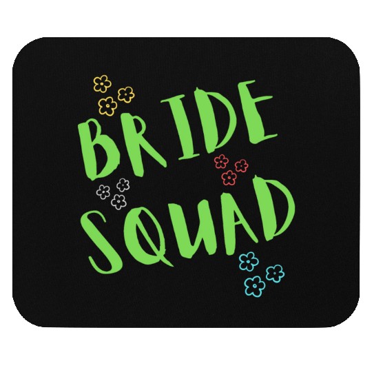 Bride Squad Mouse Pads