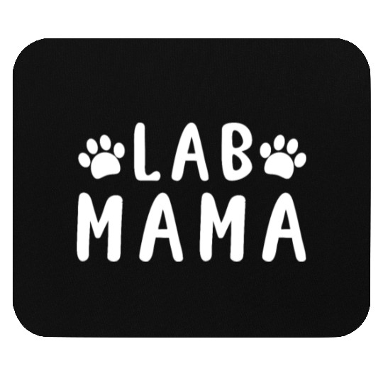Lab Mam - Labrador Dog Owner Lover Mouse Pads