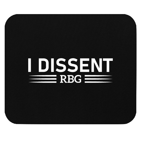 I Dissent RBG Mouse Pads