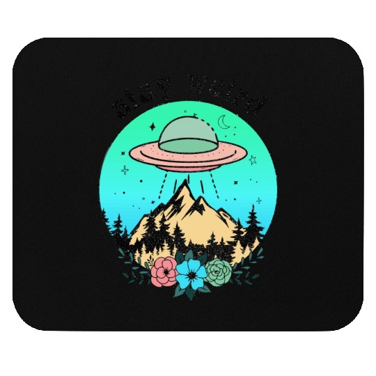 Stay weird UFO art Mouse Pads