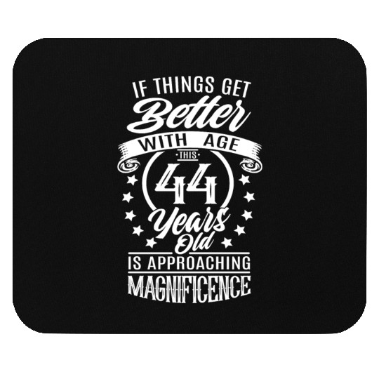 When things get better with age Mouse Pads