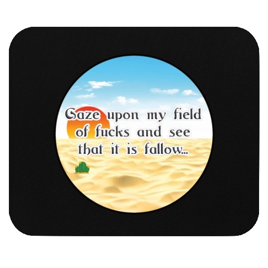 No Fucks Given I Dont Care Fuck Off No F*cks Cacti Mouse Pads