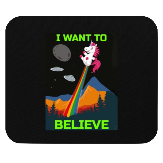 Unicorn "I Want To Believe" UAP Outfit Alien Ufo Mouse Pads