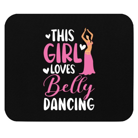 This Girl Loves Belly Dancing Shimmy Belly Dancer Mouse Pads