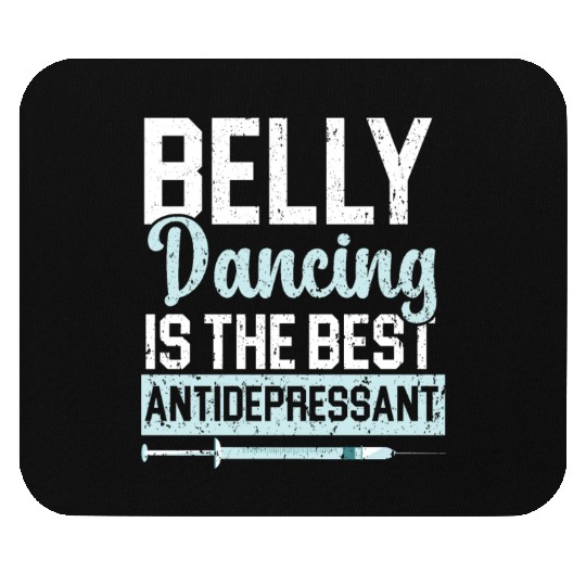 Belly Dancing Is The Best Antidepressant Shimmy Mouse Pads