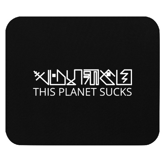 This Planet Sucks Mouse Pads